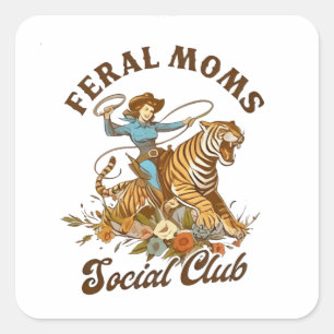 Feral Mom Social Club Funny Retro Boho Cowgirl  Square Sticker
