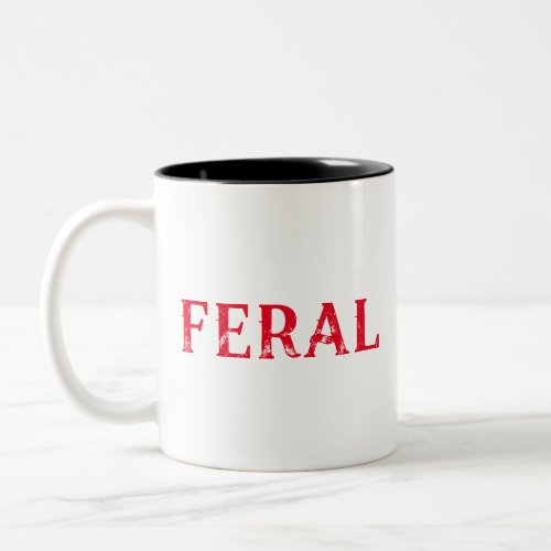 Feral Two_Tone Coffee Mug