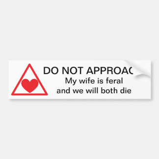 Feral wife bumper sticker