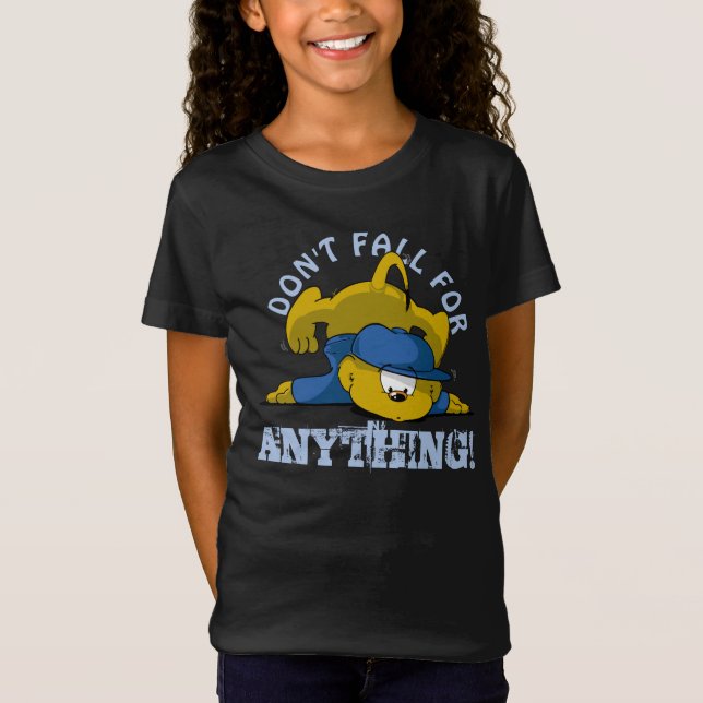 Ferald | Don't Fall For Anything! T-Shirt (Front)