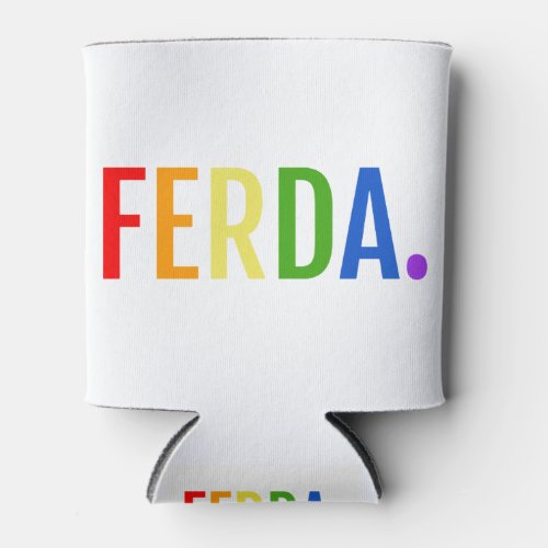 FERDA hockey letterkenny gay design Can Cooler