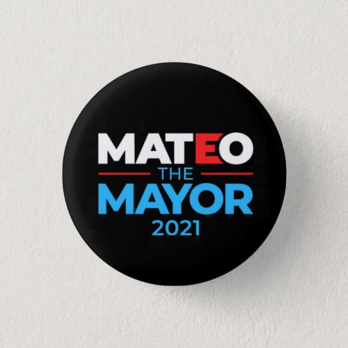 Fernando Mateo NYC Mayor 2021 Button
