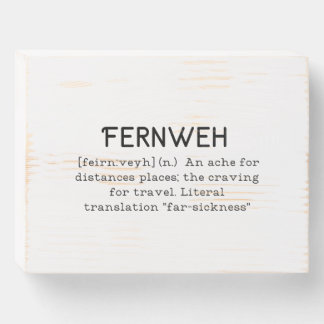 Fernweh Wood Decor Wall Art Wooden Box Sign