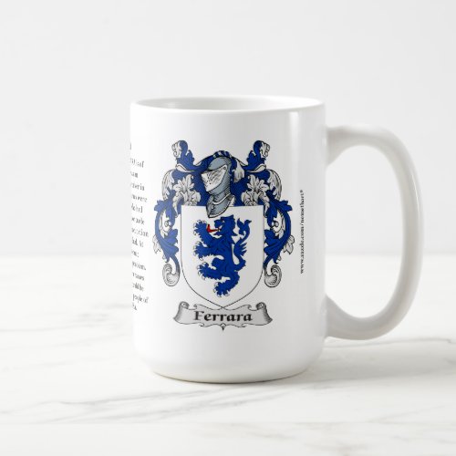 Ferrara the Origin the Meaning and the Crest Coffee Mug