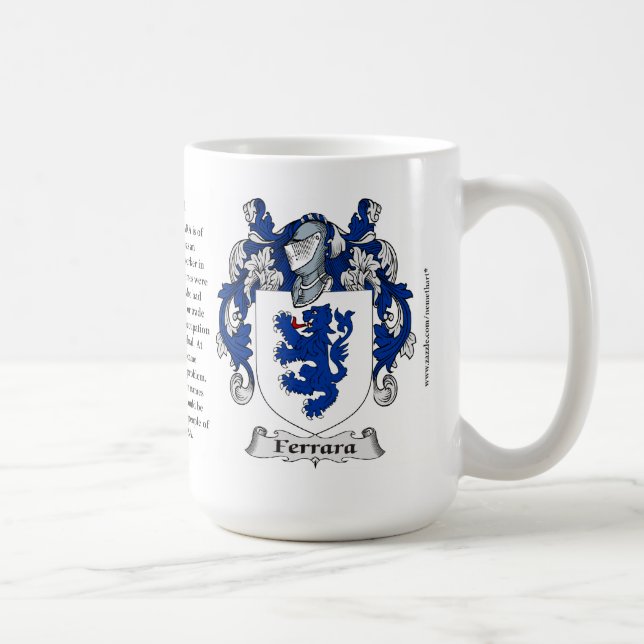 Ferrara, the Origin, the Meaning and the Crest Coffee Mug (Right)