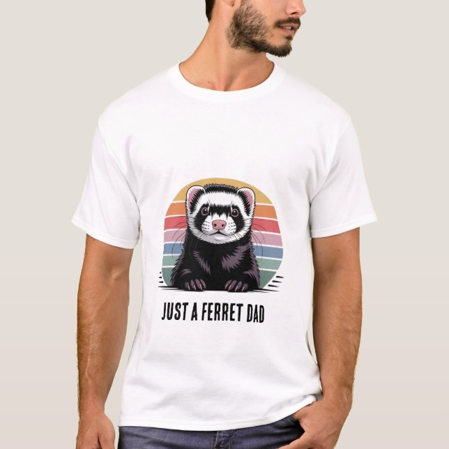 Ferret dad t-shirt (Front)