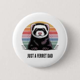 Ferret dad t-shirt button