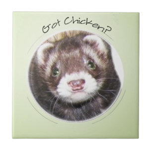 Ferret Face Got Chicken? Ceramic Tile