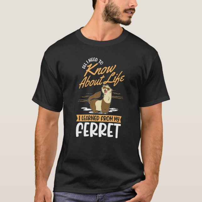 Ferret Ferret T-Shirt (Front)