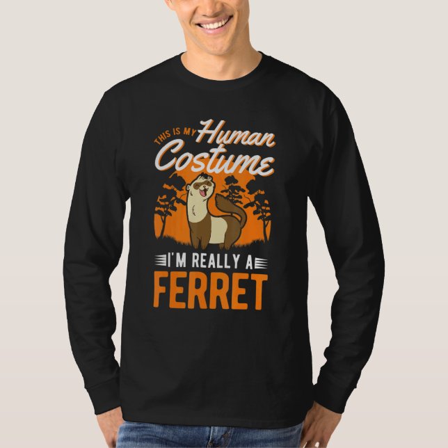 Ferret Human Costume Halloween Ferret T-Shirt (Front)