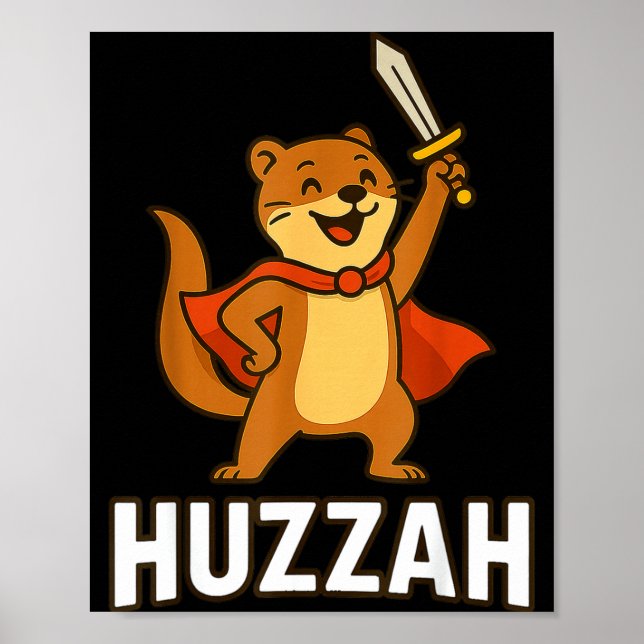 Ferret Huzzah Knight Sword Funny For Men Women Kid Poster (Front)