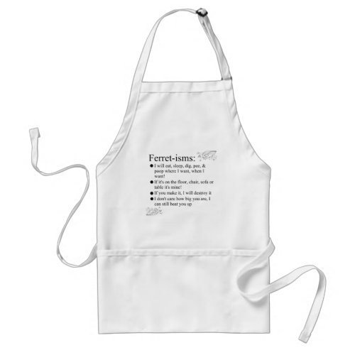 Ferret_isms  Sayings Adult Apron