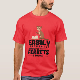 Ferret lover gifts Pets Animals gift T-Shirt