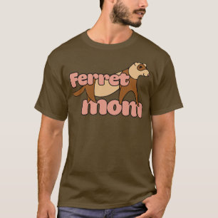 Ferret MOM2 T-Shirt