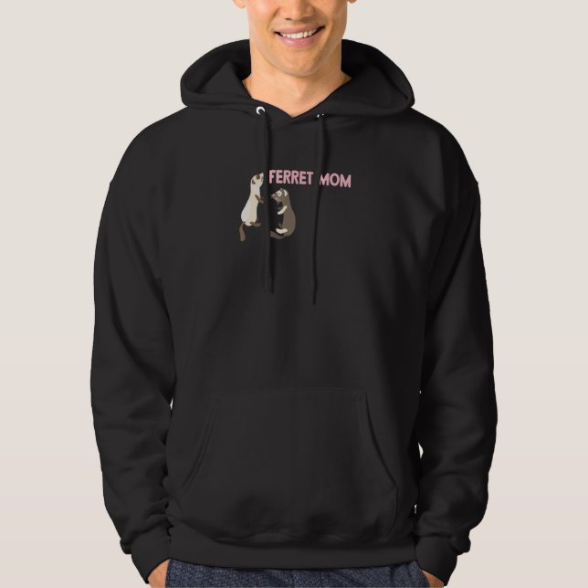 Ferret Mom 1 Hoodie (Front)