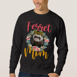 Ferret Mom Cute Ferret Bow Tie Leopard Flowers Mot Sweatshirt