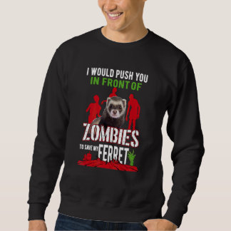 Ferret Mom Dad Mustela Nigripes Sweatshirt