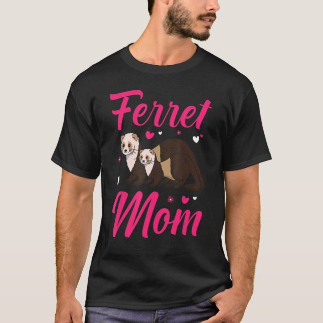 Ferret Mom   Ferret   Pet Owner Mother Women T-Shirt (Front)