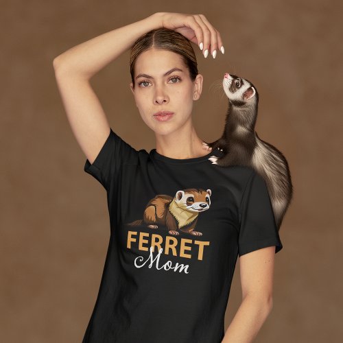 Ferret Mom Pet Ferret Lover T_Shirt