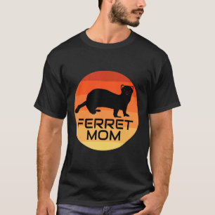 Ferret Mom T-Shirt