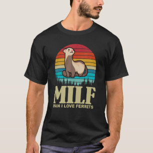 Ferret Pet Ferret Ferret Ferret 2 T-Shirt