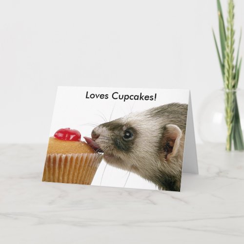 Ferrets Love Cupcakes Card