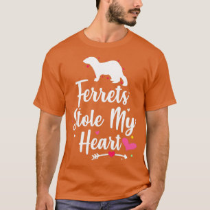 Ferrets Stole My Heart Valentines Day Animal Lover T-Shirt