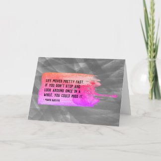 Ferris Bueller Life Moves Pretty Fast Quote Blank Card