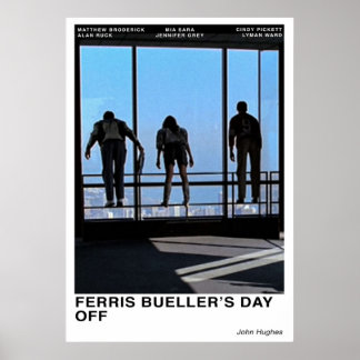 Ferris Buellers Day Off Poster