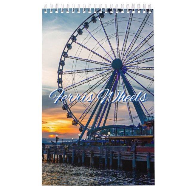 Ferris Wheels Collection Wall Calendar (Cover)