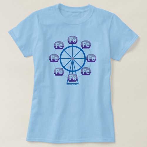 Ferrous Wheel Pun T_Shirt