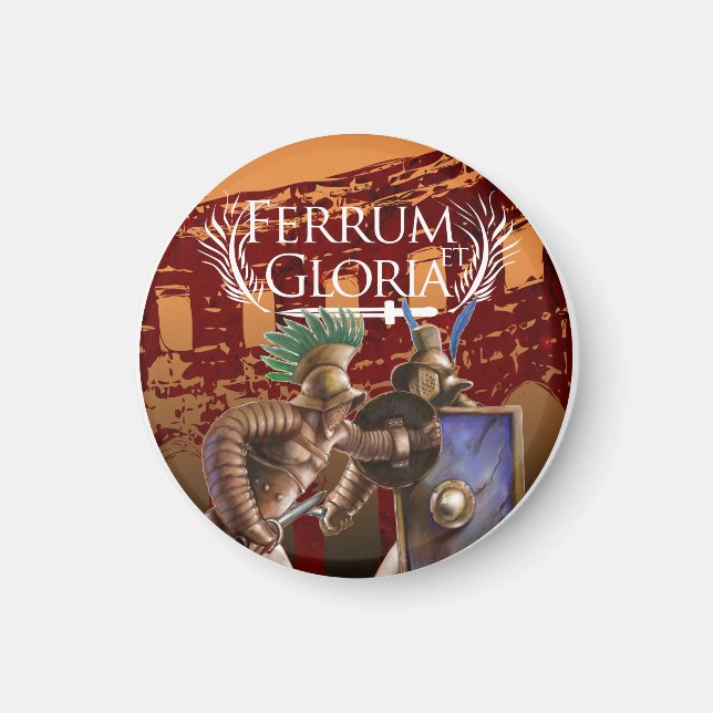 Ferrum et Gloria round magnet (Front)