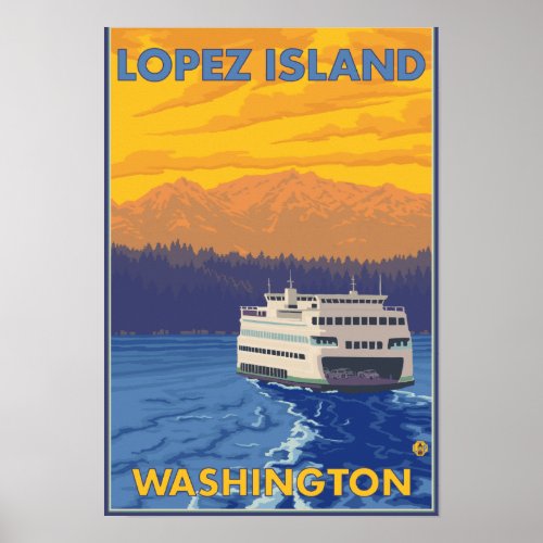 Ferry and Mountains _ Lopez Island Washington Poster