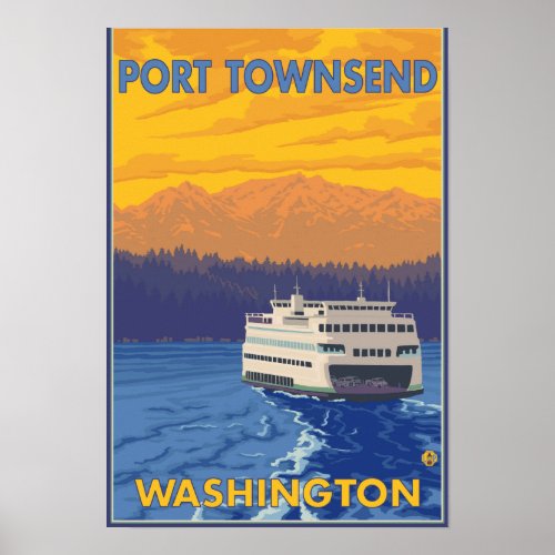 Ferry and Mountains _ Port Townsend Washington Poster