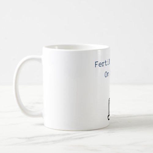 Fertility Nurse On Nights _ Fertility Nurse Coffee Mug