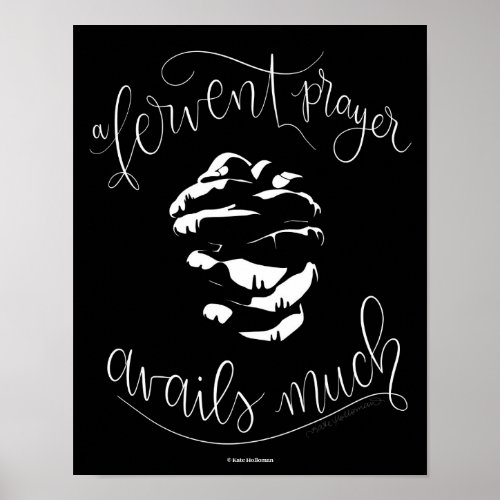 Fervent Prayer Avails Much _ Praying Hands Black Poster