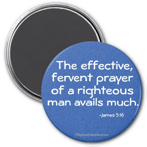 Fervent prayer bible quote magnet