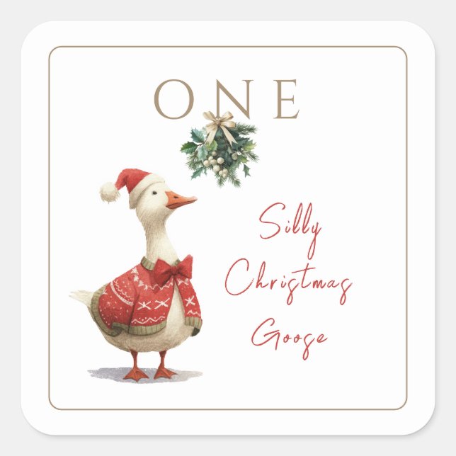 Fest Winter Birthday One Silly Christmas Goose Square Sticker (Front)