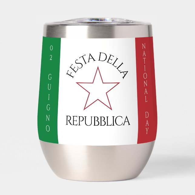 Festa della Repubblica National Day of Italy Flag Thermal Wine Tumbler (Front)