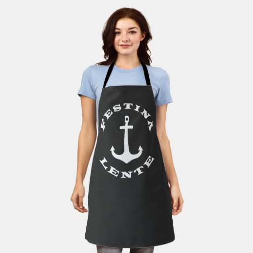 Festina lente apron