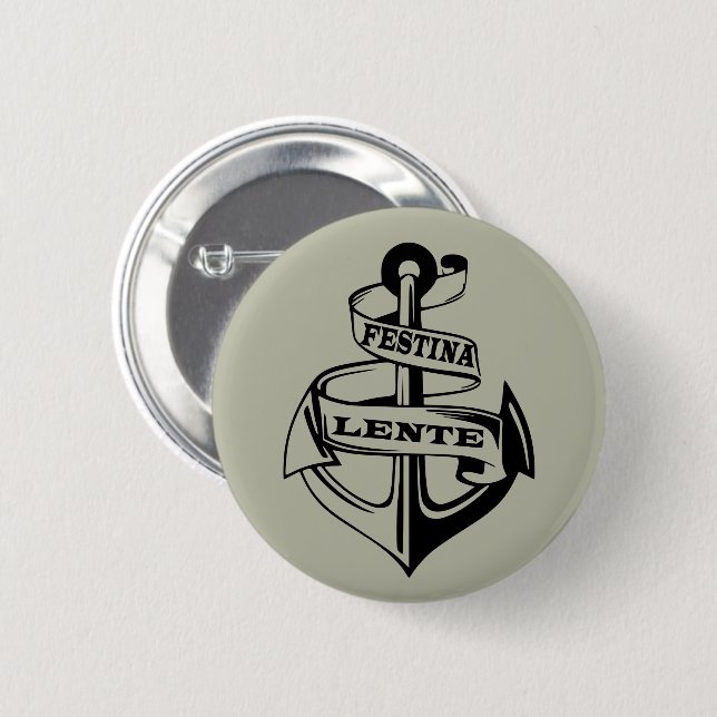 Festina lente button (Front & Back)
