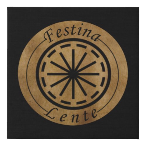 Festina lente faux canvas print