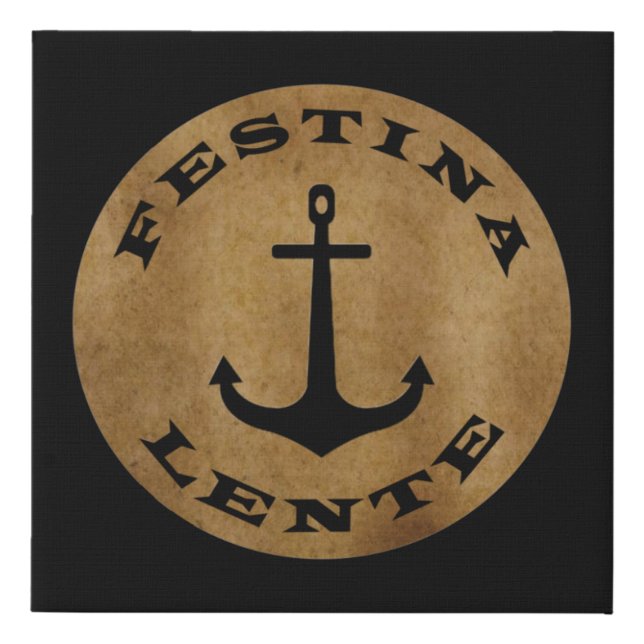 Festina lente faux canvas print (Front)