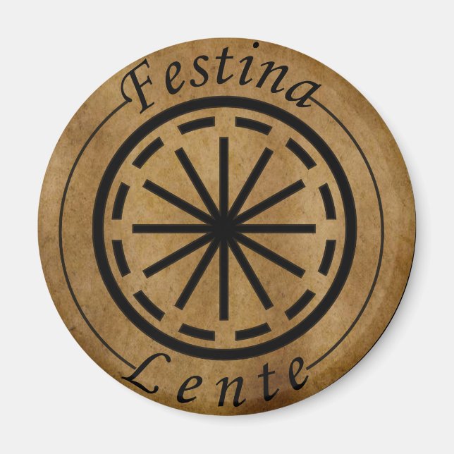 Festina lente magnet (Front)