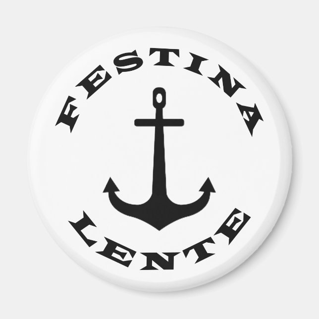 Festina lente magnet (Front)