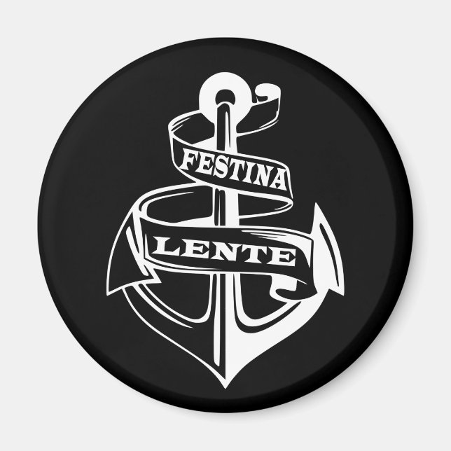 Festina lente magnet (Front)