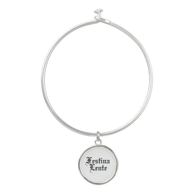 Festina Lente - Make Haste Slowly -  Latin Phrase Bangle Bracelet (Front)