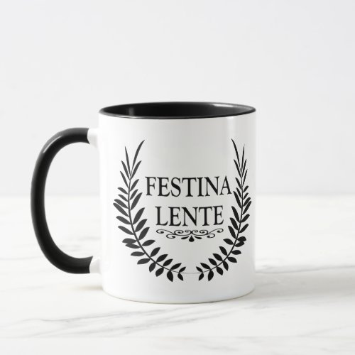 Festina lente mug