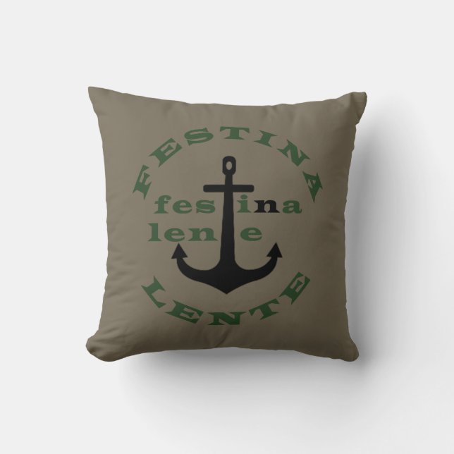 Festina lente throw pillow (Front)
