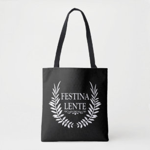 Festina lente tote bag